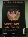 Barbati care urasc femeile - Stieg Larsson, Editura Trei, 2008,  Carte Politista, Literatura Suedeza