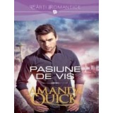 Pasiune de vis/Amanda Quick