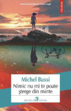 Nimic nu mi te poate sterge din minte - Michel Bussi, 2024