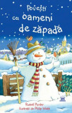 Povești cu oameni de zăpadă. Nivel &icirc;ncepători - Hardcover - Russell Punter - Didactica Publishing House