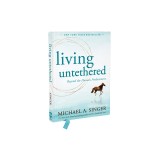 Living Untethered: Beyond the Human Predicament