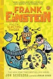 Frank Einstein and the Electro Finger | Jon Scieszka