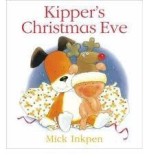 Kipper&#039;s Christmas Eve | Mick Inkpen, Hodder &amp; Stoughton Ltd