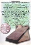 REZISTENTA ARMATA ANTICOMUNISTA DIN MUNTII APUSENI GRUPAREA MAIORULUI NICOLAE DABIJA 1948-1949 ADRIAN BRISCA PUICA BUHOCI 2007 INST ACADEMIA ROMANA