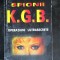 Spionii KGB. Operatiuni ultrasecrete-V.P.Borovicka