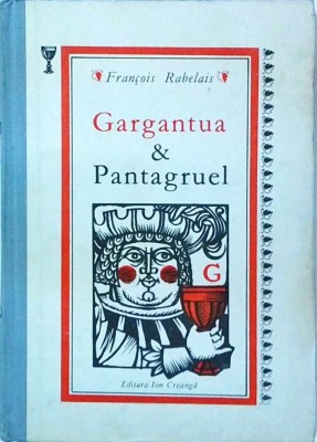 Francois Rabelais - Gargantua si Pantagruel foto