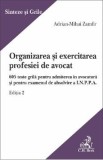 Organizarea si exercitarea profesiei de avocat Ed.2 - Adrian-Mihai Zamfir