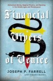 Financial Vipers of Venice: Alchemical Money, Magical Physics, and Banking in the Middle Ages and Renaissance