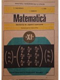 C. Nastasescu - Matematica - Manual pentru clasa a XI-a - Elemente de algebra superioara (Editia: 1991)