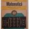 C. Nastasescu - Matematica - Manual pentru clasa a XI-a - Elemente de algebra superioara (Editia: 1991)
