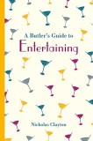 A Butler&#039;s Guide to Entertaining | Nicholas Clayton