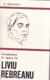 Al. Sandulescu - Introducere in opera lui Liviu Rebreanu