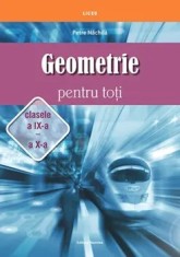 Geometrie pentru toti. Clasele a IX-a - a X-a/Petre Nachila