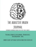 The Addictive Brain Journal