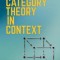 Category Theory in Context