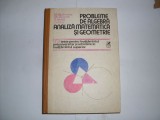 Probleme De Algebra Analiza Matematica Si Geometrie - M.becheanu Gh.grigore S.ianus I.ichim , 20897