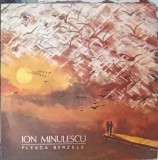 Vinil Ion Minulescu - Pleaca Berzele (Electrecord, 1990) LP 33 RPM, Piese Teatru/Povesti