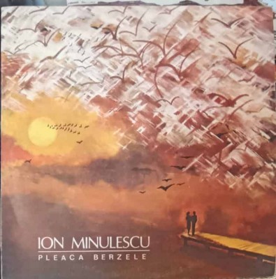 Disc vinil, LP. PLEACA BERZELE-ION MINULESCU-249090 foto