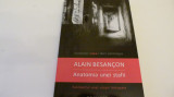 Anatomia unei stafii -Alan Besancon, Humanitas