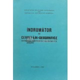 Indrumator de cercetari geografice. Cercetari economico geografice - 1969 - Alexndru Dumitru (A104)