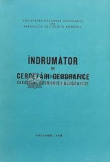 Indrumator de cercetari geografice. Cercetari economico geografice - 1969 - Alexndru Dumitru (A104)