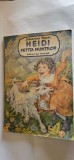 Cumpara ieftin HEIDI FETITA MUNTILOR - JOHANNA SPYRI , STARE FOARTE BUNA .