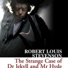 The Strange Case of Dr Jekyll and Mr Hyde | Robert Louis Stevenson