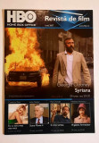 Revista de film HBO - iunie 2007 Syriana, Sideways, Mihai Chirilov, In Her Shoes