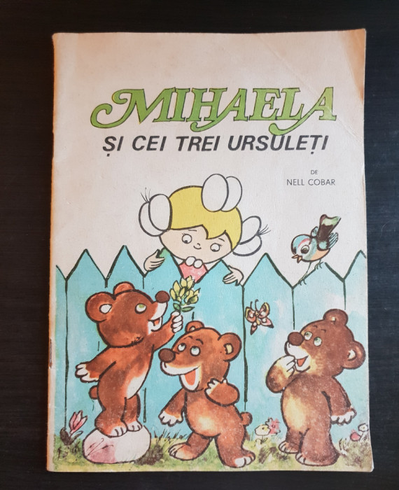 Mihaela și cei trei ursuleți - Nell Cobar