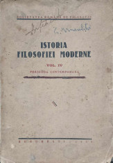 ISTORIA FILOSOFIEI MODERNE VOL.IV PERIOADA CONTEMPORANA-A. TATU, M. MANCAS, I. ZAMFIRESCU, T. VIANU, N. FACON, E foto