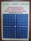 Dirigentia in sistemul muncii scolare Inrumator metodic- Ioan Damsa, Ion Dragan