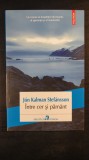 &Icirc;ntre cer și păm&acirc;nt - Jon Kalmar Stefansson