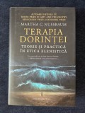 Terapia dorintei. Teorie si practica in etica elenistica &ndash; Martha C. Nussbaum