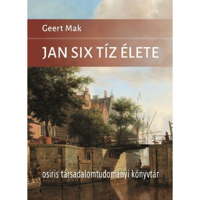 Jan Six t&amp;iacute;z &amp;eacute;lete - Geert Mak foto