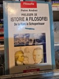 Prelegeri De Istorie A Filosofiei De La Kant La Schopenhauer - Petre Andrei