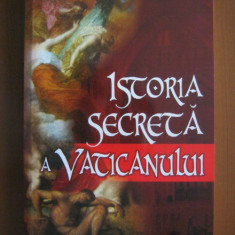 Istoria secreta a Vaticanului - Francois-J. Lessard