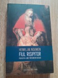 Henri Nouwen Fiul risipitor Povestea unei intoarceri acasa Humanitas