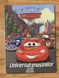 Universul masinilor, Seria Masini. Disney - Pixar. Egmont, 2009