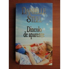 Danielle Steel - Dincolo de aparente (2013)