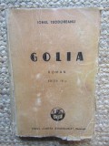 IONEL TEODOREANU - GOLIA