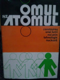 Glenn T. Seaborg - Omul si atomul. Construirea unei lumi noi prin tehnologie nucleara (1974)