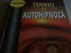 Tehnici Autohipnoza - Bruce Goldberg, Ed. Teora, 127 Pagini - Psihologie, Autocunoastere, Ghid Practic
