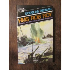 HMS Rob Roy - Douglas Reeman