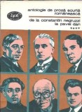 Cumpara ieftin Antologie de proza scurta romaneasca de la Constantin Negruzzi la Pavel Dan (volumul 4)