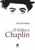 Al Doilea e Chaplin - Paperback - Jan Cornelius - Tracus Arte