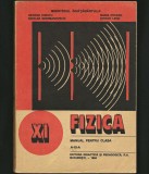 Cumpara ieftin FIZICĂ - MANUAL PENTRU CLASA A XI-A - EDITURA DIDACTICĂ, 1994 - ENESCU, PRODAN, Clasa 11, Fizica