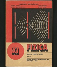 FIZICĂ - MANUAL PENTRU CLASA A XI-A - EDITURA DIDACTICĂ, 1994 - ENESCU, PRODAN