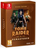 Tomb Raider IV VI Remastered Starring Laracroft Deluxe Edition NSW