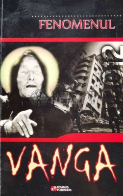 Fenomenul Vanga - 2006 - V. F. Beliavskaja (D14) foto