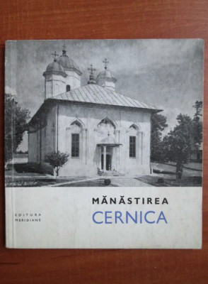 MANASTIREA CERNICA - I.L. GEORGESCU foto